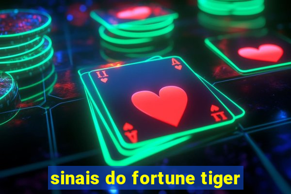 sinais do fortune tiger