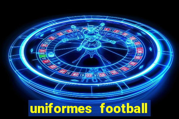 uniformes football league 2024