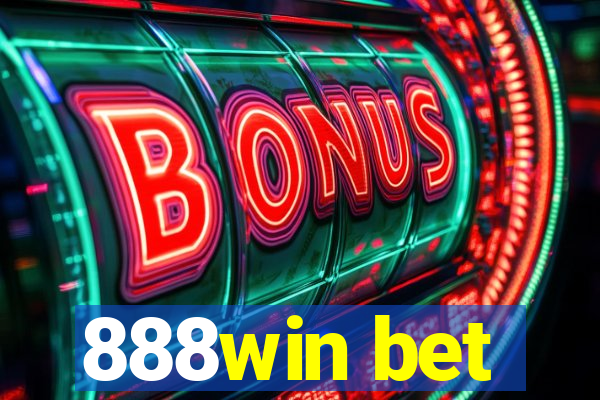 888win bet