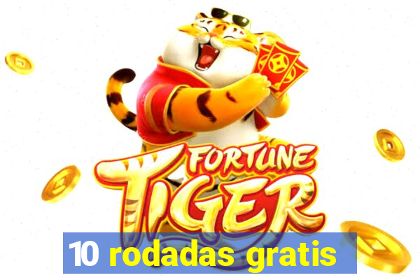 10 rodadas gratis