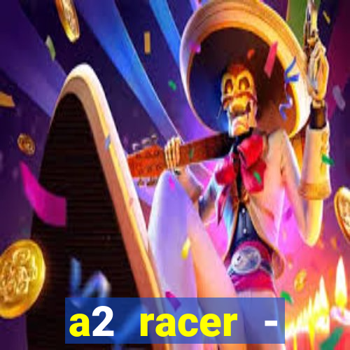 a2 racer - riscando o asfalto filme completo dublado download