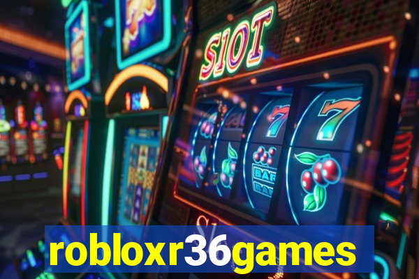 robloxr36games