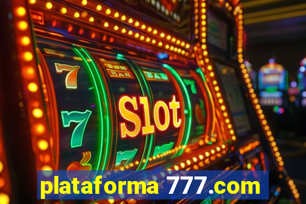 plataforma 777.com