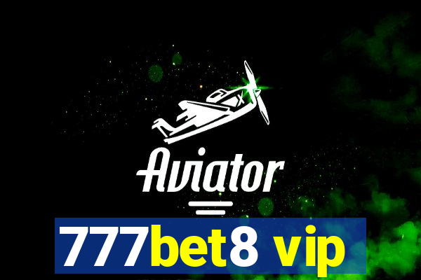 777bet8 vip