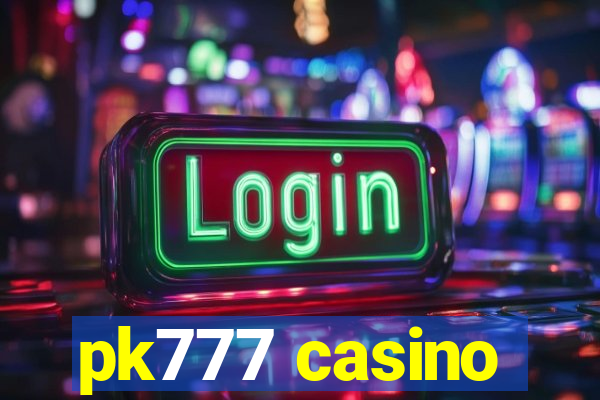 pk777 casino