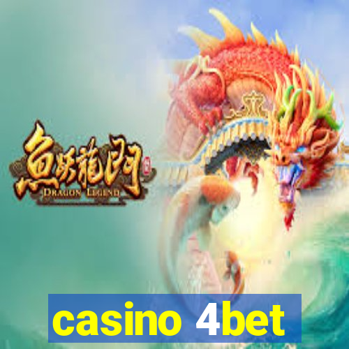 casino 4bet