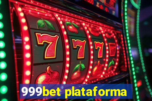 999bet plataforma