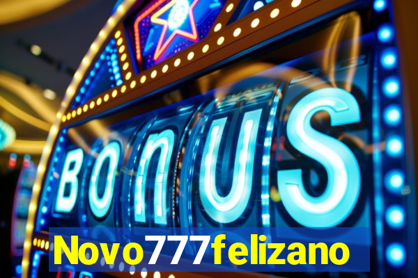 Novo777felizano