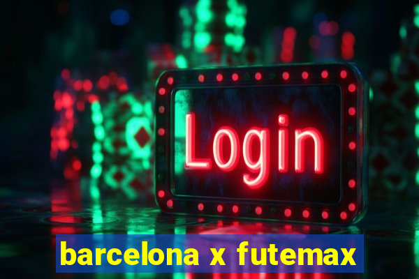 barcelona x futemax