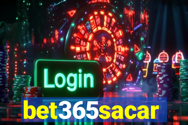 bet365sacar