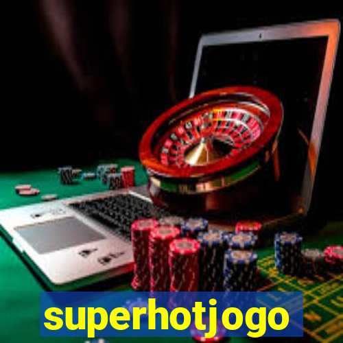 superhotjogo