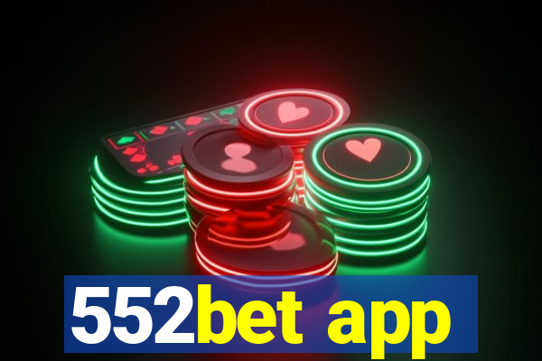 552bet app