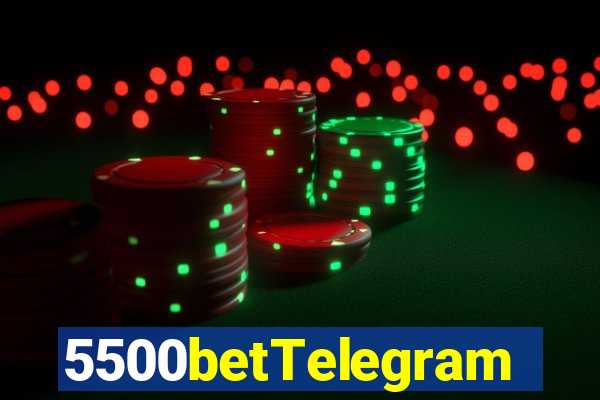 5500betTelegram