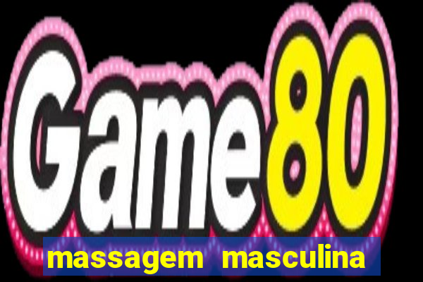 massagem masculina porto alegre