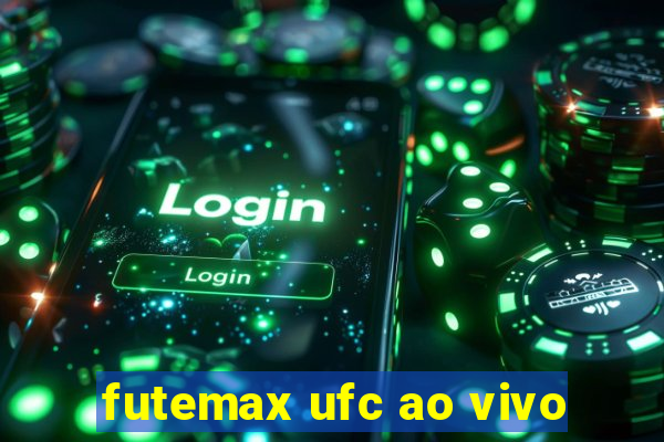 futemax ufc ao vivo