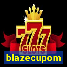 blazecupom