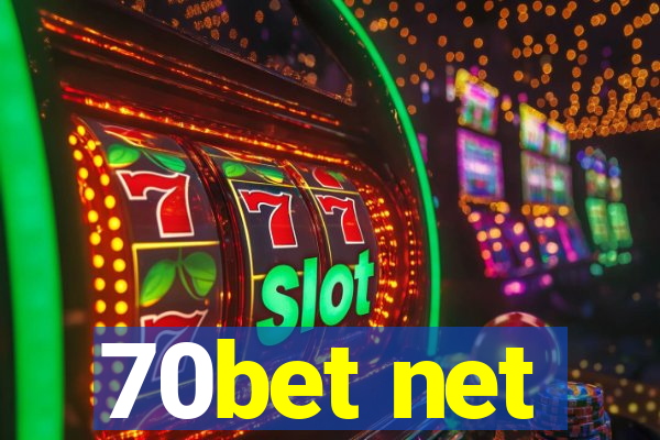 70bet net