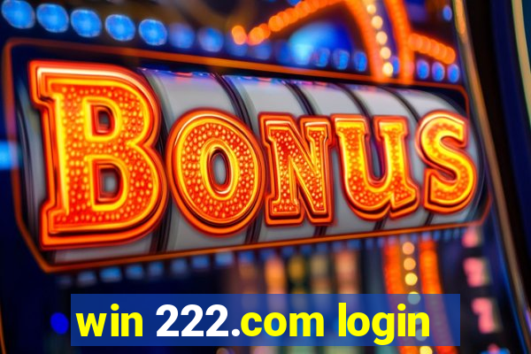 win 222.com login