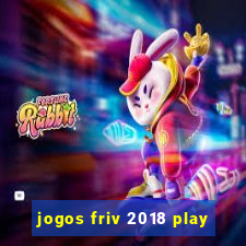 jogos friv 2018 play