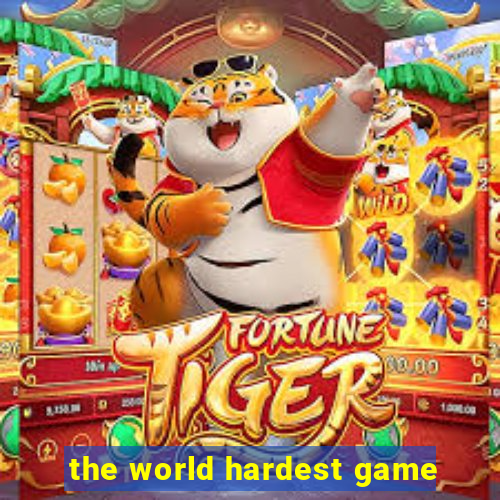 the world hardest game