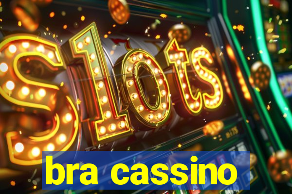 bra cassino