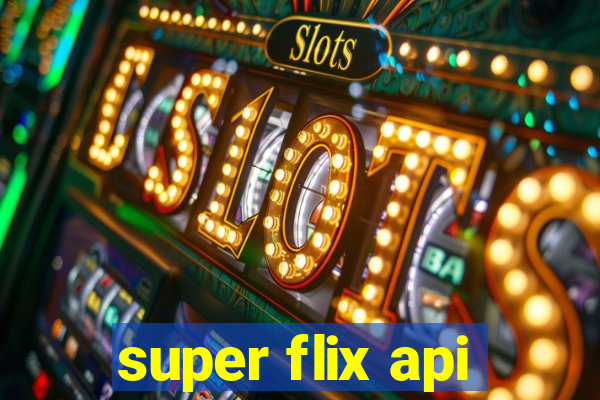 super flix api