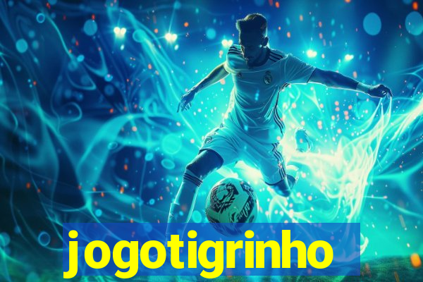 jogotigrinho