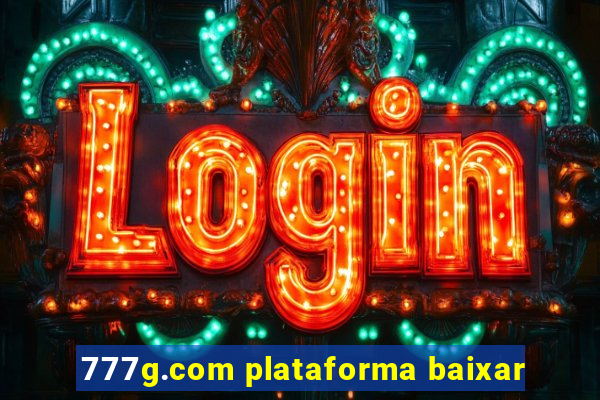 777g.com plataforma baixar