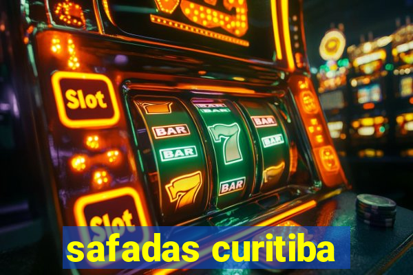 safadas curitiba