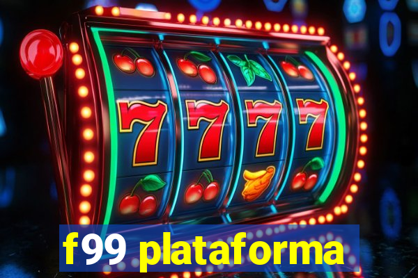 f99 plataforma