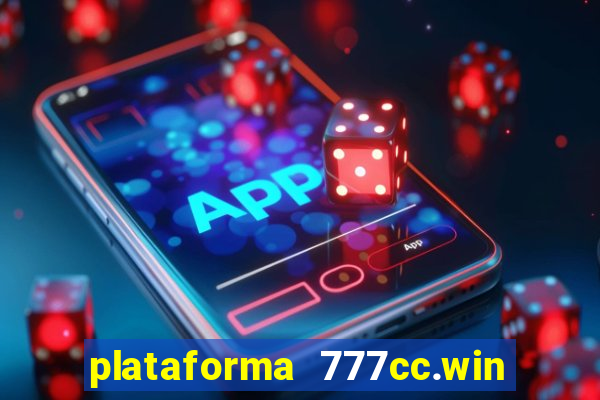 plataforma 777cc.win é confiável