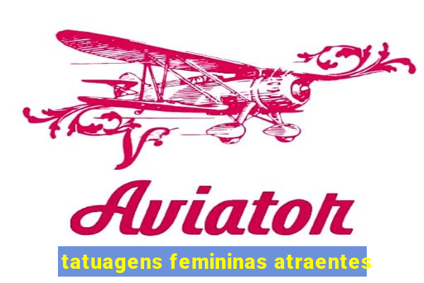 tatuagens femininas atraentes