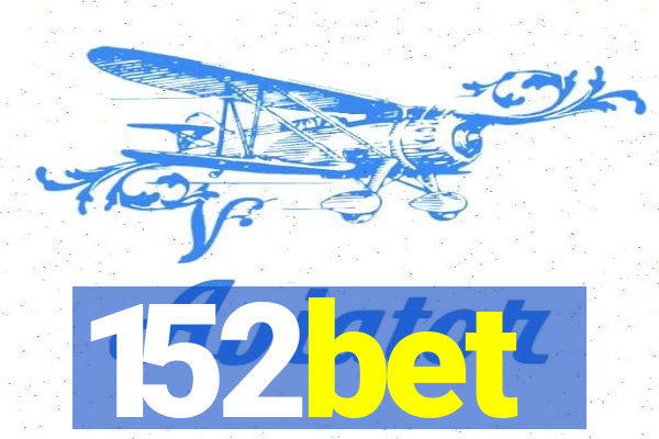 152bet