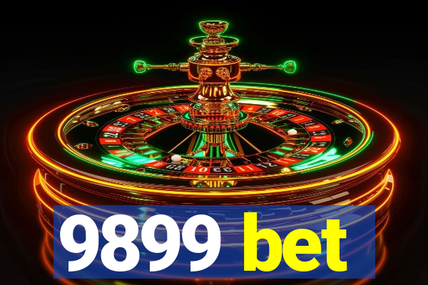 9899 bet