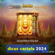 dicas cartola 2024