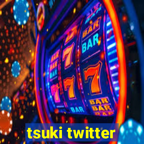 tsuki twitter