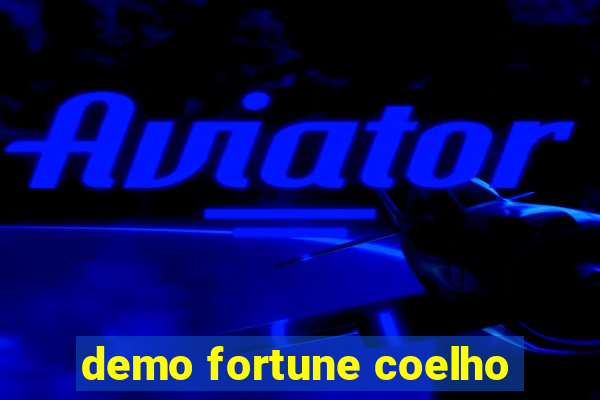 demo fortune coelho