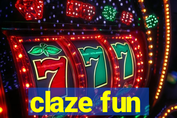 claze fun