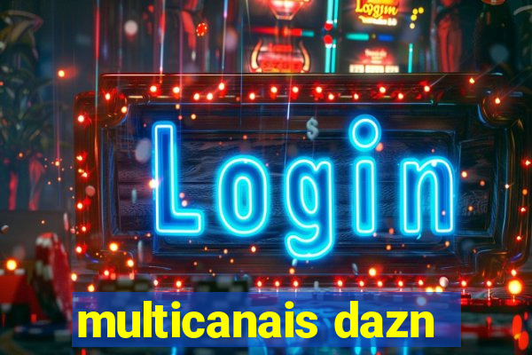 multicanais dazn