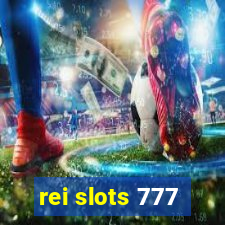 rei slots 777