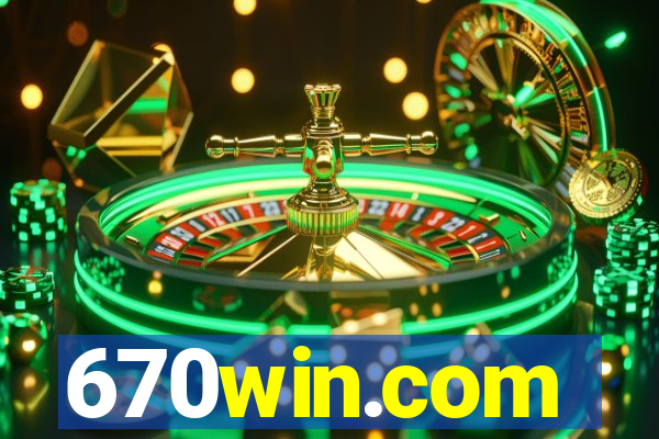 670win.com