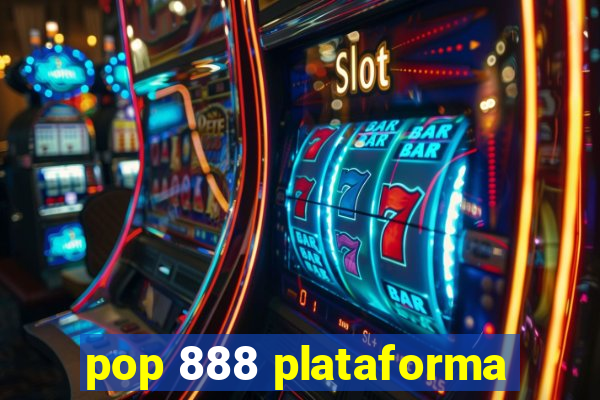 pop 888 plataforma