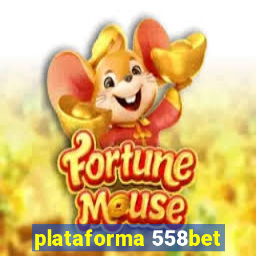 plataforma 558bet