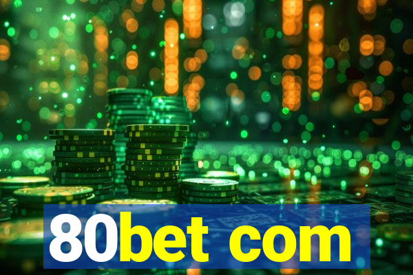 80bet com