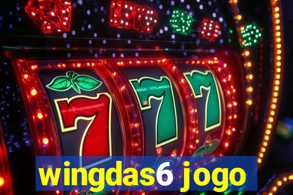 wingdas6 jogo