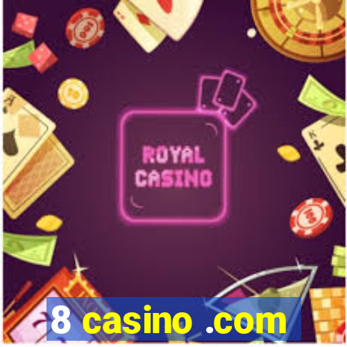 8 casino .com