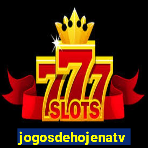 jogosdehojenatv