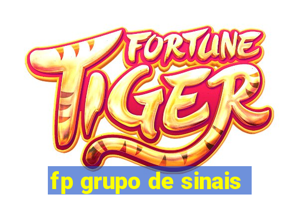 fp grupo de sinais