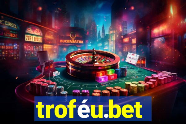 troféu.bet