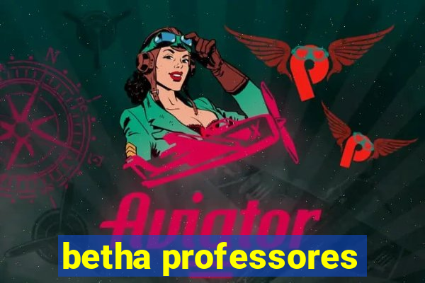 betha professores